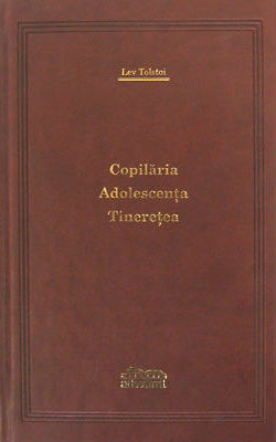 Copilăria, Adolescența, Tinerețea