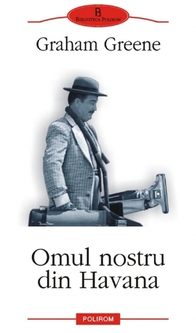 Omul Nostru Din Havana