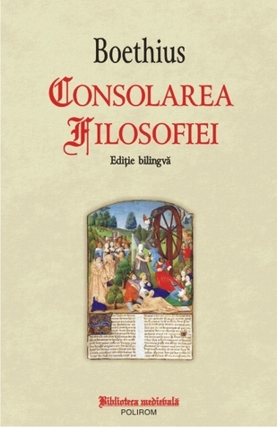 Consolarea Filosofiei / De Consolatione Philosophiae