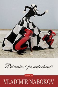 Priveşte-i pe arlechini!