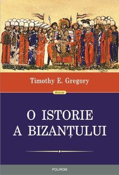 O istorie a Bizanțului