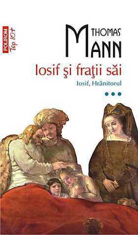 Iosif şi fraţii săi. Iosif hrănitorul