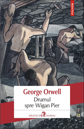 Drumul spre Wigan Pier