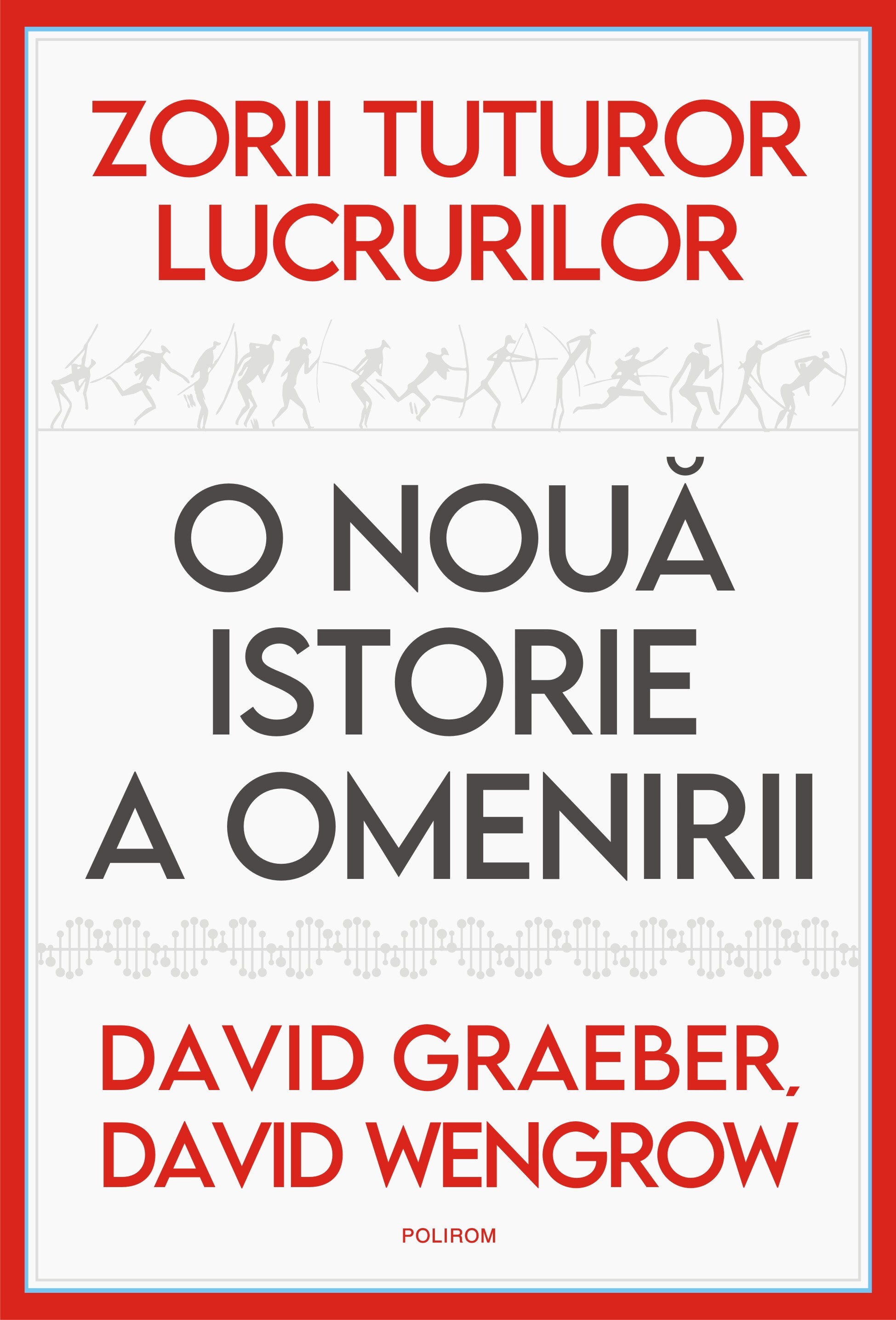 Zorii tuturor lucrurilor. O nouă istorie a omenirii