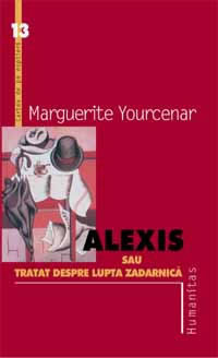 Alexis sau Tratat despre lupta zadarnică