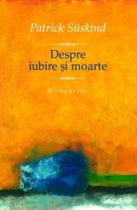 Despre iubire și moarte