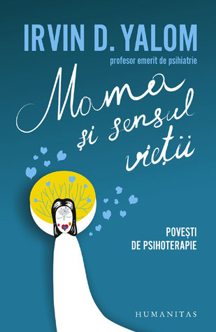 Mama şi sensul vieţii. Poveşti de psihoterapie