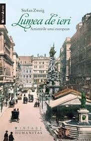 Lumea de ieri: amintirile unui european
