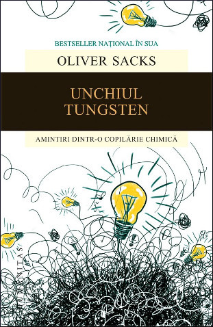 Unchiul Tungsten: amintiri dintr-o copilărie chimică