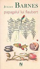 Papagalul Lui Flaubert