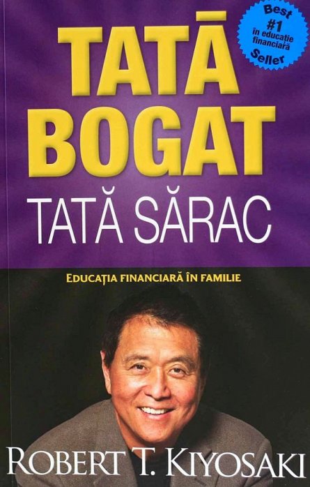 Tată bogat, tată sărac. Educația financiară în familie