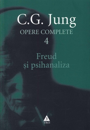 Freud si psihanaliza - opere complete vol.4