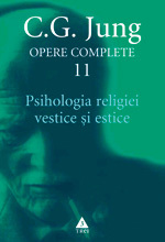 Opere complete. vol. 11, Psihologia religiei vestice şi estice