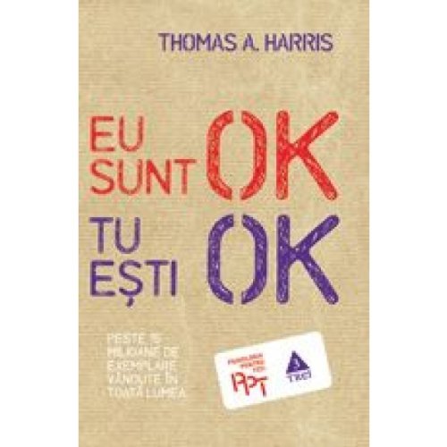 Eu sunt OK, tu esti OK
