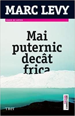 Mai puternic decat frica