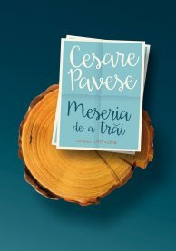 Meseria de a trăi: jurnal 1935-1950