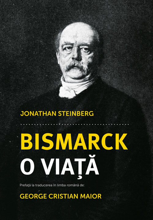 Bismarck: o viață