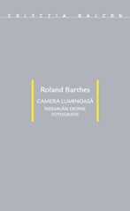 Camera luminoasă. Însemnări despre fotografie