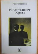 Priveşte drept înainte