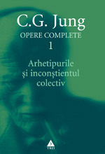 Opere complete. vol. 1, Arhetipurile şi inconştientul colectiv