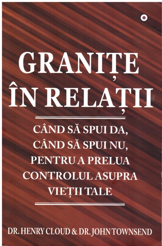 Granițe în relații: Când să spui da, când să spui nu, pentru a prelua controlul asupra vieții tale