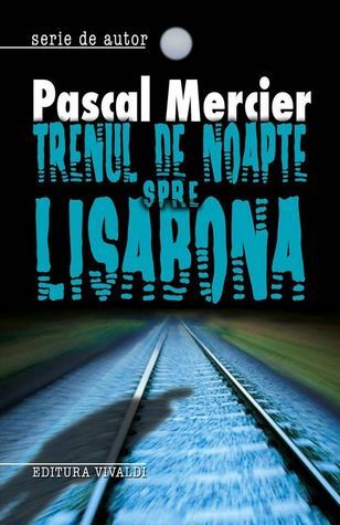 Trenul de noapte spre Lisabona