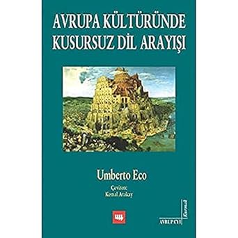 Avrupa Kültüründe Kusursuz Dil Arayışı