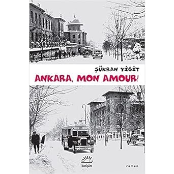 Ankara, Mon Amour!