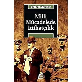 Milli Mücadelede İttihatçılık