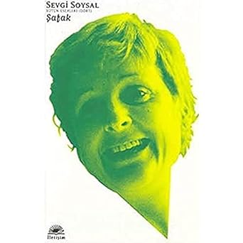 Şafak: Bütün Eserleri 4