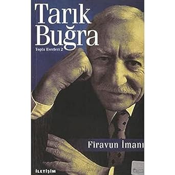 Firavun İmanı: Toplu Eserleri 2