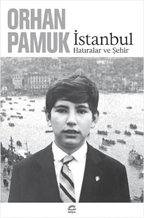 Istanbul hatiralar ve şehir