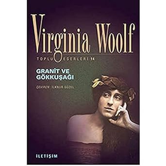 Granit ve Gökkuşağı: Toplu eserleri 14