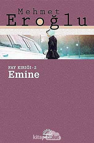 Emine - Fay Kırığı 2