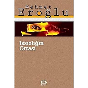 Issızlığın Ortası
