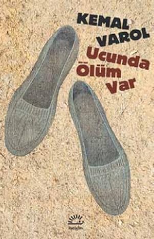 Ucunda Ölüm Var