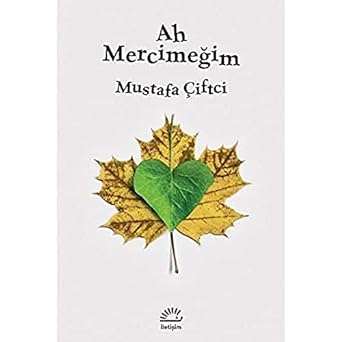 Ah Mercimeğim