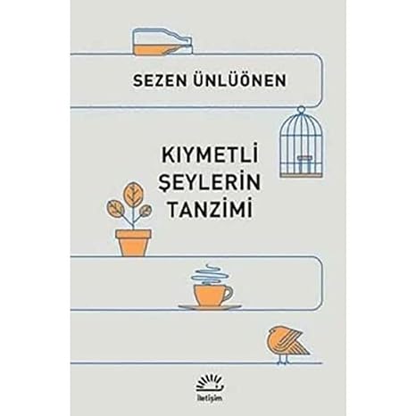 Kıymetli Şeylerin Tanzimi