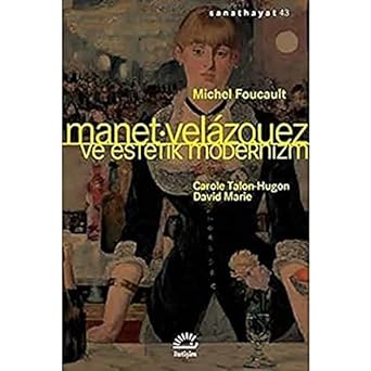 Manet, Velazquez ve Estetik Modernizm