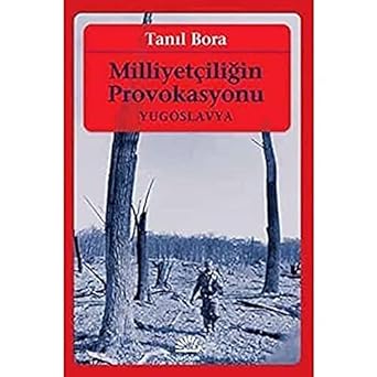 Milliyetçiliğin Provokasyonu Yugoslavya
