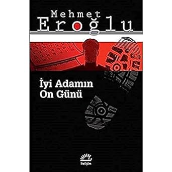 İyi Adamın On Günü