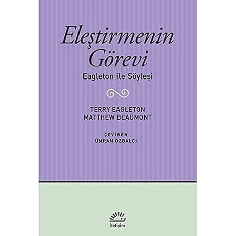 Eleştirmenin Görevi: Eagleton ile Söyleşi