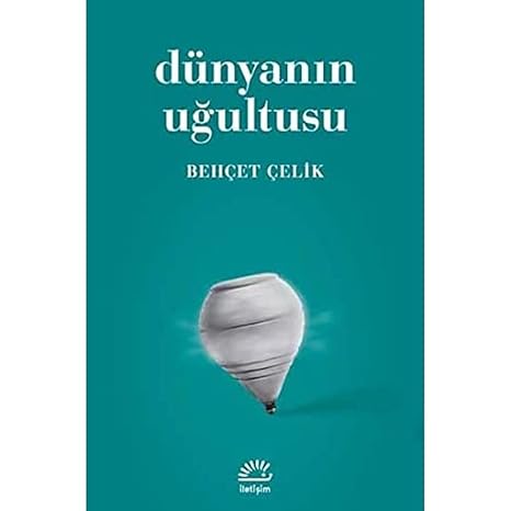 Dünyanın Uğultusu