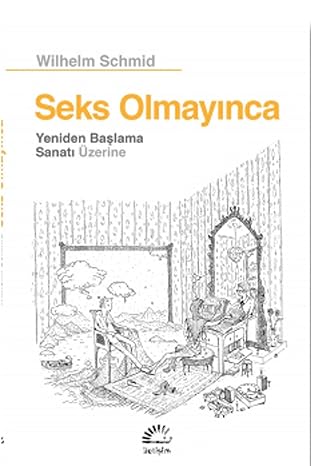 Seks Olmayınca: Yeniden Başlama Sanatı Üzerine