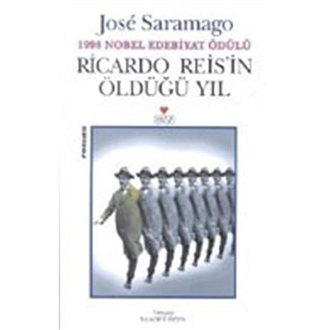 Ricardo Reis’in Öldüğü Yıl