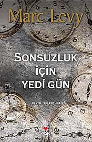 Sonsuzluk için yedi gün