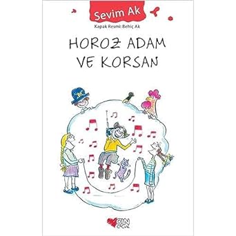 Horoz Adam ve Korsan