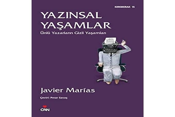Yazınsal Yaşamlar: Ünlü Yazarların Gizli Yaşamları