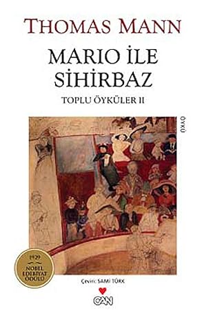 MARIO İLE SİHİRBAZ: Toplu Öyküler 2