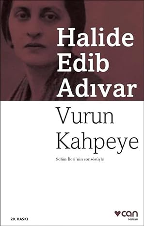 Vurun Kahpeye: Selim İleri'nin Sonsözüyle